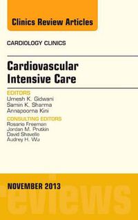 Cover image for Cardiovascular Intensive Care, An Issue of Cardiology Clinics