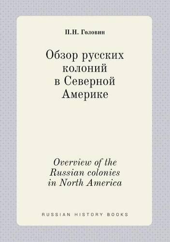 Cover image for Overview of the Russian colonies in North America