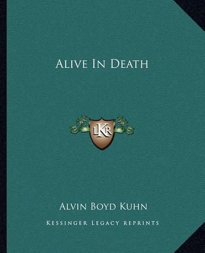 Alive in Death