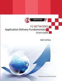 Cover image for F5 Networks Application Delivery Fundamentals Study Guide - Black and White Edition