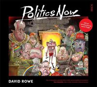 Cover image for Politics Now: The Best of David Rowe