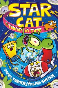 Cover image for Star Cat: A Turnip in Time! (a Phoenix Comic Book)