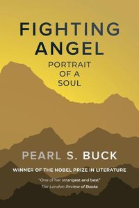 Cover image for Fighting Angel: Portrait of a Soul