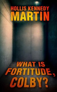 Cover image for What is Fortitude, Colby?