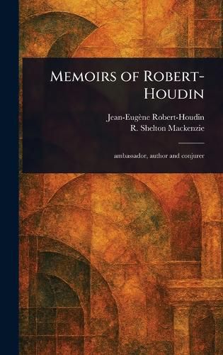 Cover image for Memoirs of Robert-Houdin