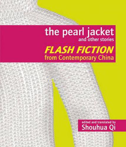 Cover image for The Pearl Jacket and Other Stories: Contemporary Chinese Flash Fiction