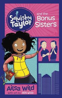 Cover image for Squishy Taylor and the Bonus Sisters