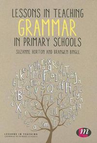 Cover image for Lessons in Teaching Grammar in Primary Schools