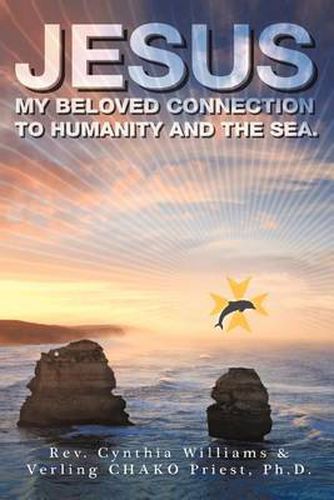 Cover image for Jesus: My Beloved Connection to Humanity and the Sea