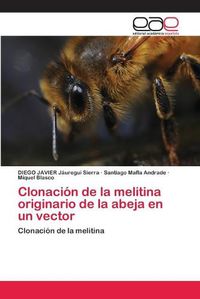 Cover image for Clonacion de la melitina originario de la abeja en un vector