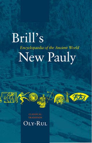 Cover image for Brill's New Pauly, Classical Tradition, Volume IV (Oly-Rul)