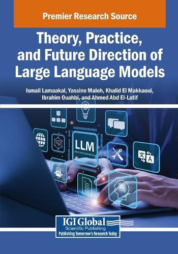 Cover image for Theory, Practice, and Future Direction of Large Language Models