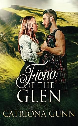 Cover image for Fiona Of The Glen: A Scottish Historical Romance