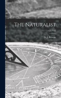 Cover image for The Naturalist; v.2 (1832)