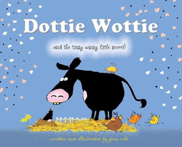 Cover image for Dottie Wottie and the tinsy, winsy, little secret!