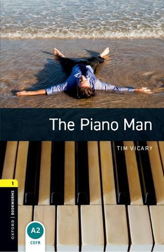 Cover image for Oxford Bookworms Library: Level 1: The Piano Man Audio Pack
