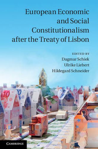 European Economic and Social Constitutionalism after the Treaty of Lisbon