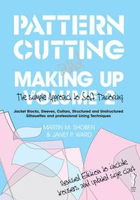 Cover image for Pattern Cutting and Making Up: The Simple Approach to Soft Tailoring