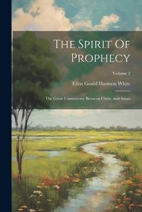 Cover image for The Spirit Of Prophecy