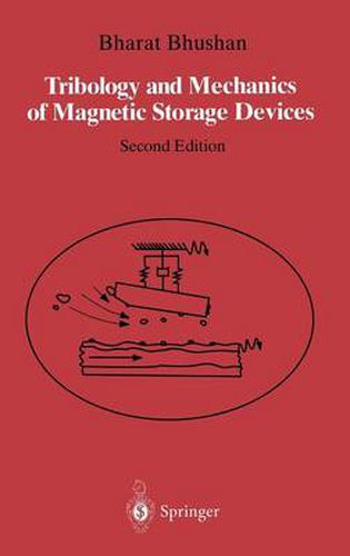 Cover image for Tribology and Mechanics of Magnetic Storage Devices