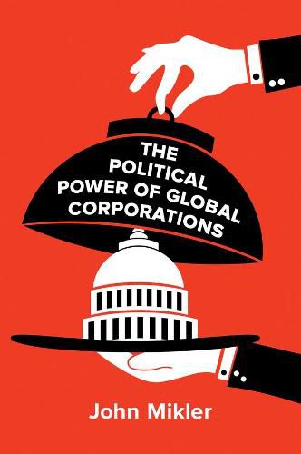 Cover image for The Political Power of Global Corporations