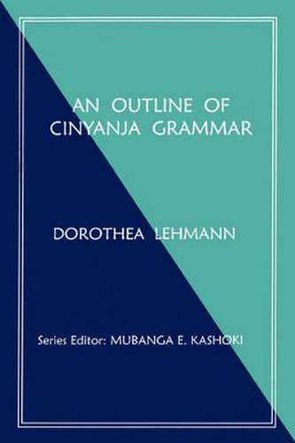 Cover image for An Outline of Cinyanja Grammar