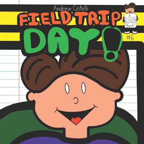 Cover image for Field Trip Day!