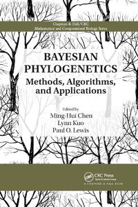 Cover image for Bayesian Phylogenetics: Methods, Algorithms, and Applications