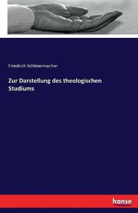 Cover image for Zur Darstellung des theologischen Studiums