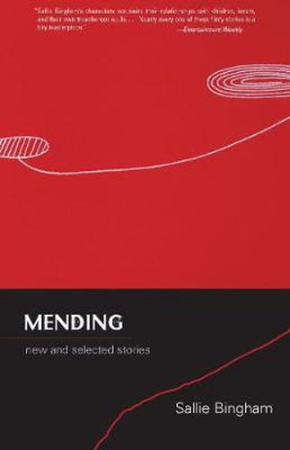 Cover image for Mending: New and Selected Stories