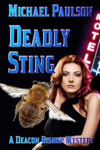 Cover image for Deadly Sting: A Deacon Bishop Mystery