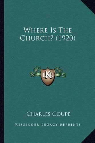 Cover image for Where Is the Church? (1920) Where Is the Church? (1920)