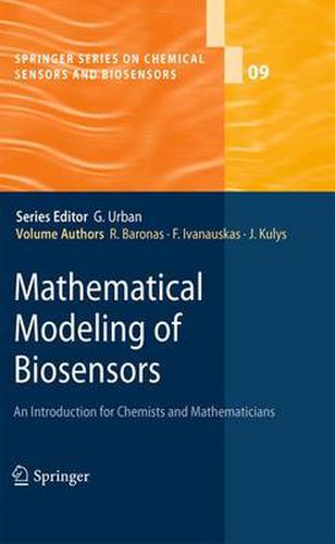 Cover image for Mathematical Modeling of Biosensors: An Introduction for Chemists and Mathematicians