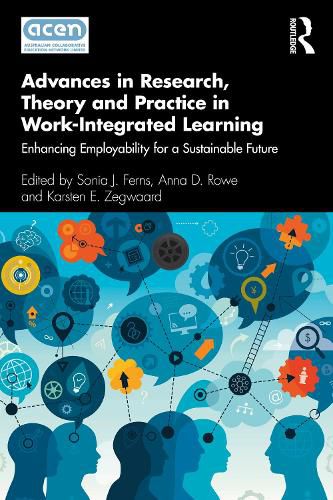 Cover image for Advances in Research, Theory and Practice in Work-Integrated Learning: Enhancing Employability for a Sustainable Future