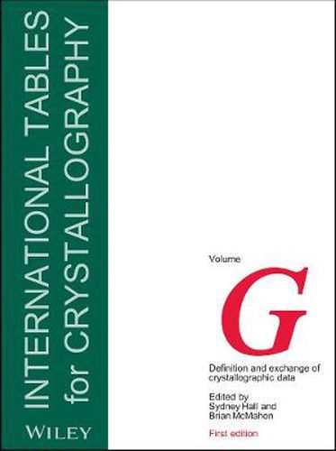 Cover image for International Tables for Crystallography: Definition and Exchange of Crystallographic Data