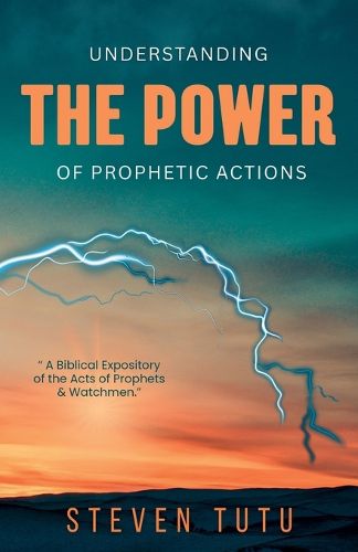Cover image for Understanding the Power of Prophetic Actions