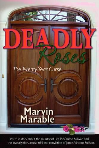 Cover image for Deadly Roses: The Twenty Year Curse