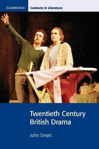 Cover image for Twentieth Century British Drama