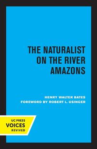 Cover image for The Naturalist on the River Amazons