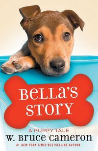 Cover image for Bella's Story: A Puppy Tale