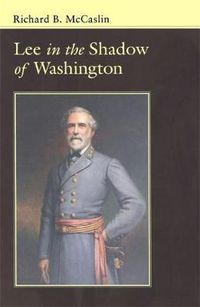 Cover image for Lee In the Shadow of Washington