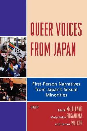 Cover image for Queer Voices from Japan: First Person Narratives from Japan's Sexual Minorities