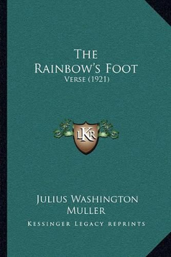 The Rainbow's Foot: Verse (1921)