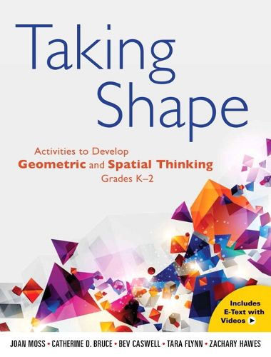 Cover image for Taking Shape: Activities to Develop Geometric and Spatial Thinking