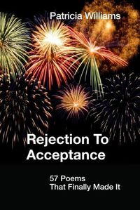 Cover image for REJECTION to ACCEPTANCE