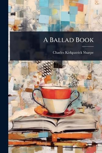 Cover image for A Ballad Book