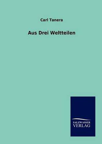 Cover image for Aus drei Weltteilen