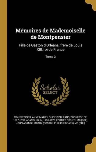 Cover image for Memoires de Mademoiselle de Montpensier