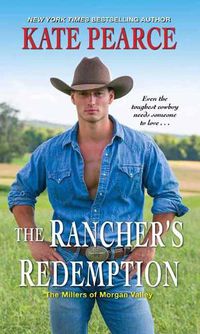 Cover image for The Rancher's Redemption