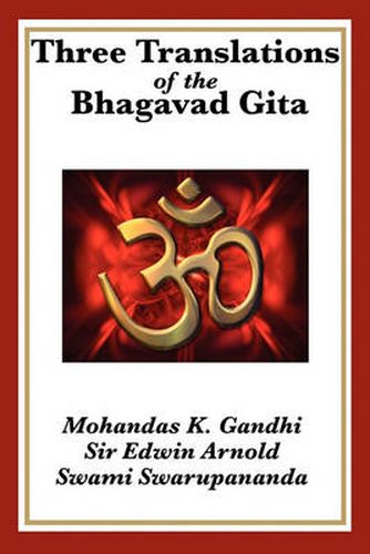 Three Translations of the Bhagavad Gita